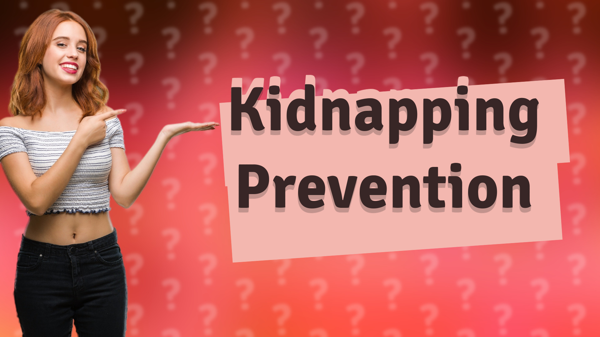 Kidnapping Prevention