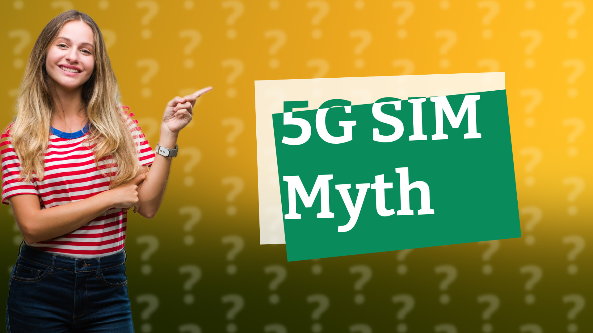 5G SIM Myth