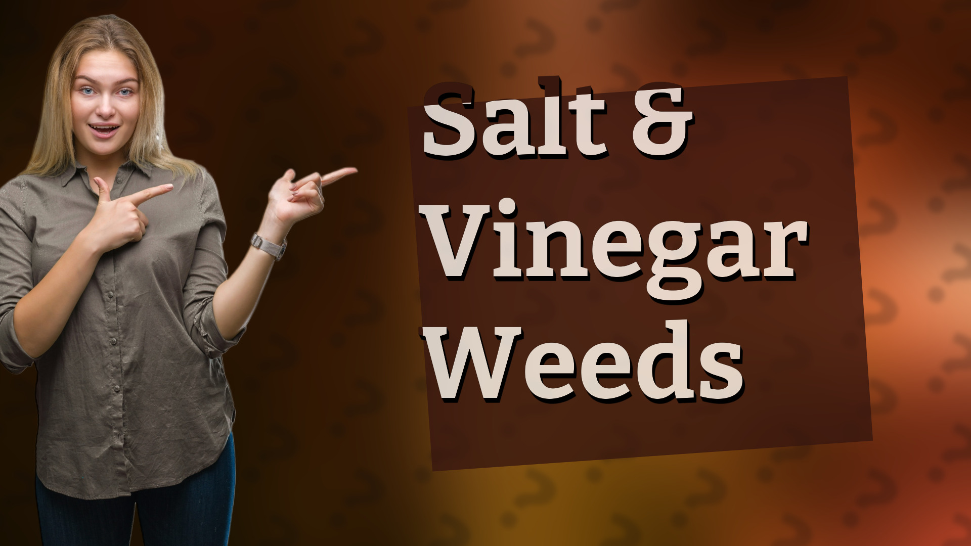Salt & Vinegar Weeds