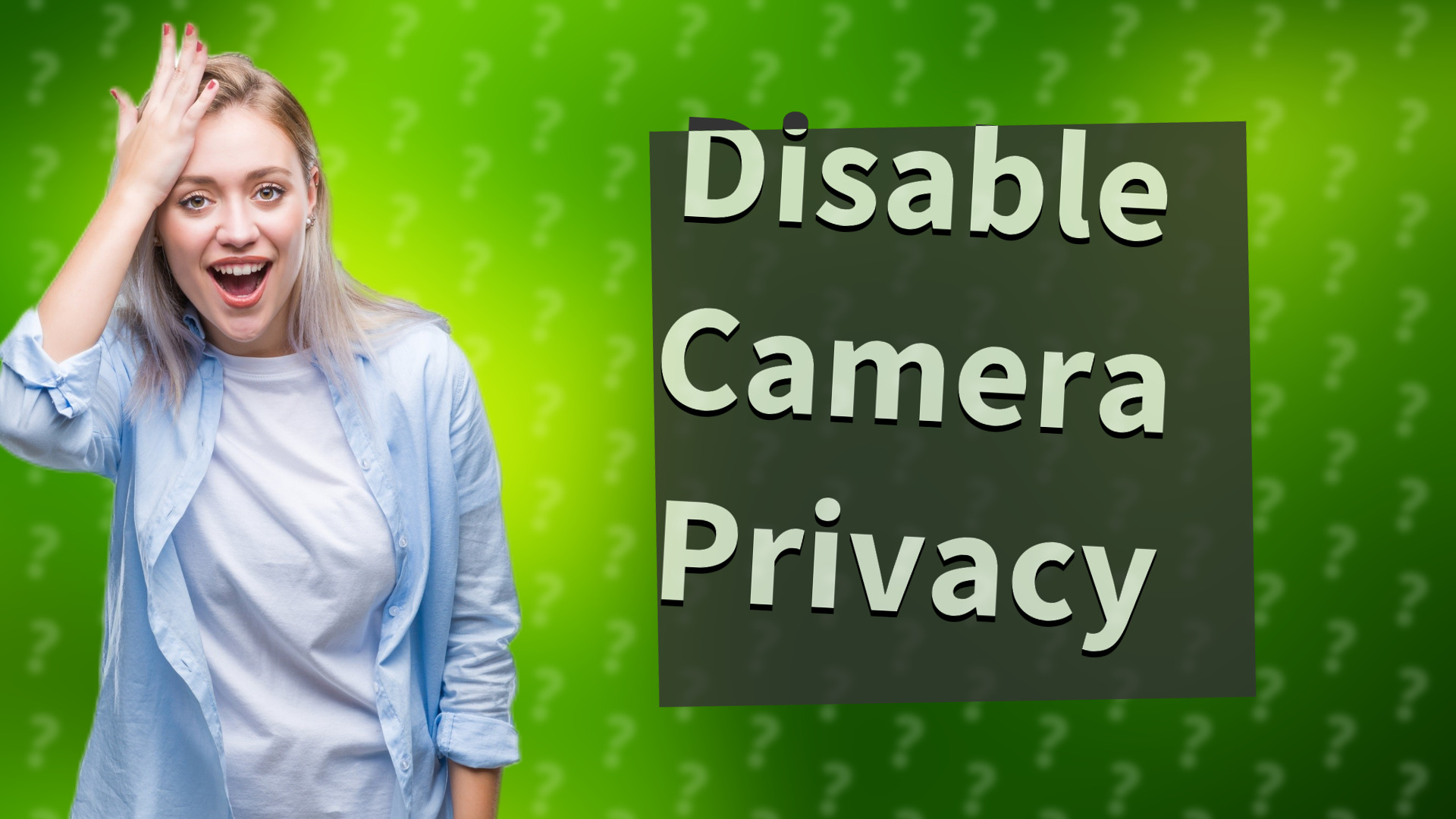 Disable Camera Privacy