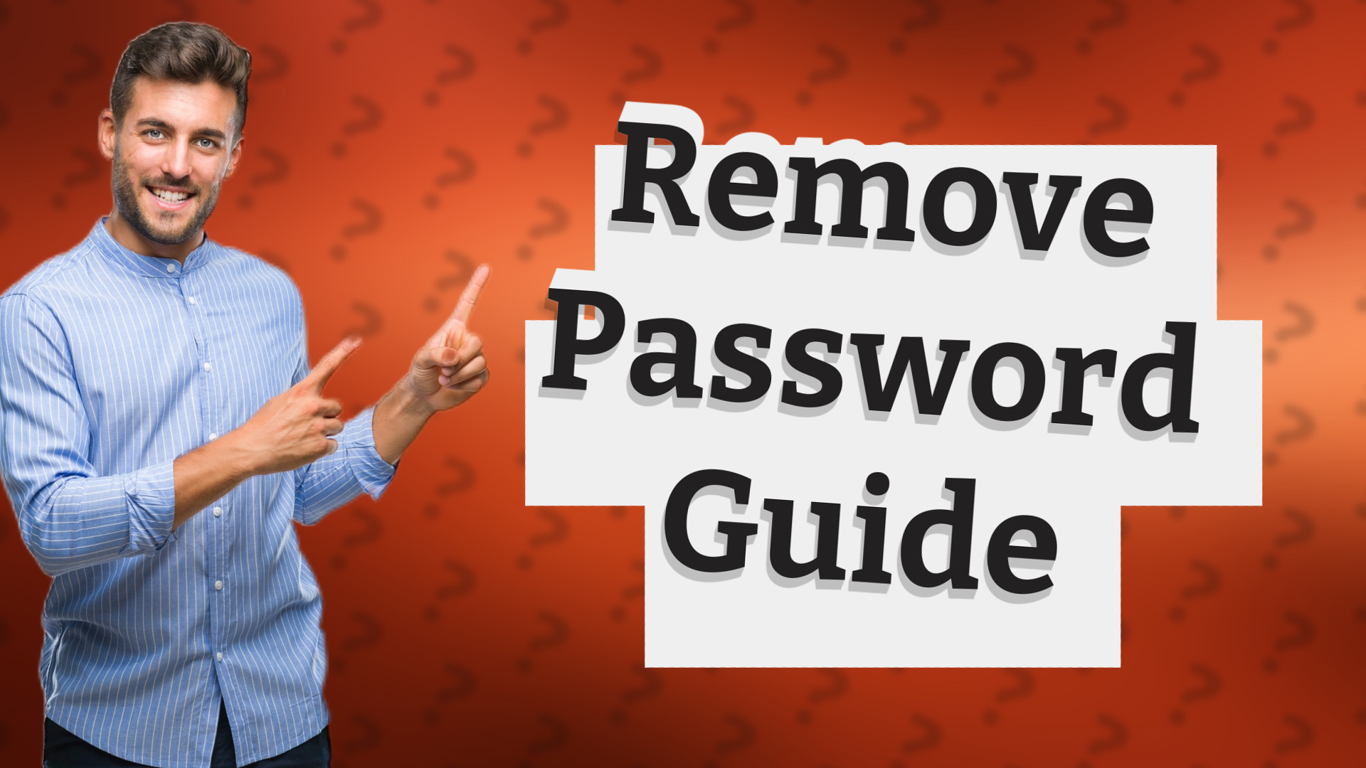 Remove Password Guide