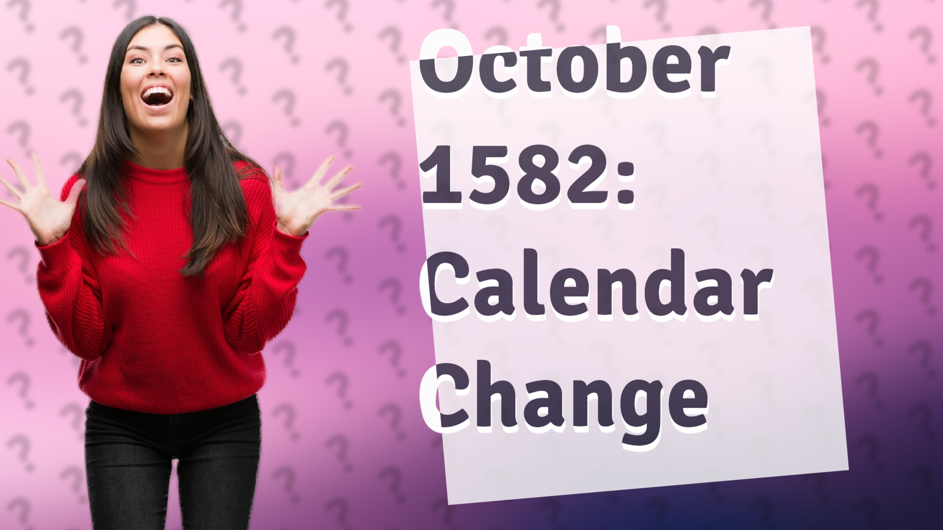 October 1582: Calendar Change