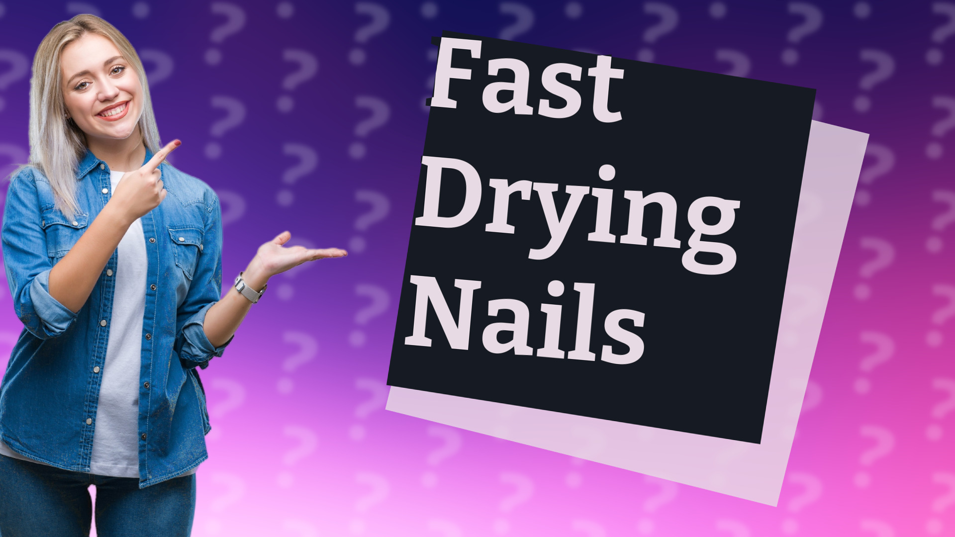Fast Drying Nails