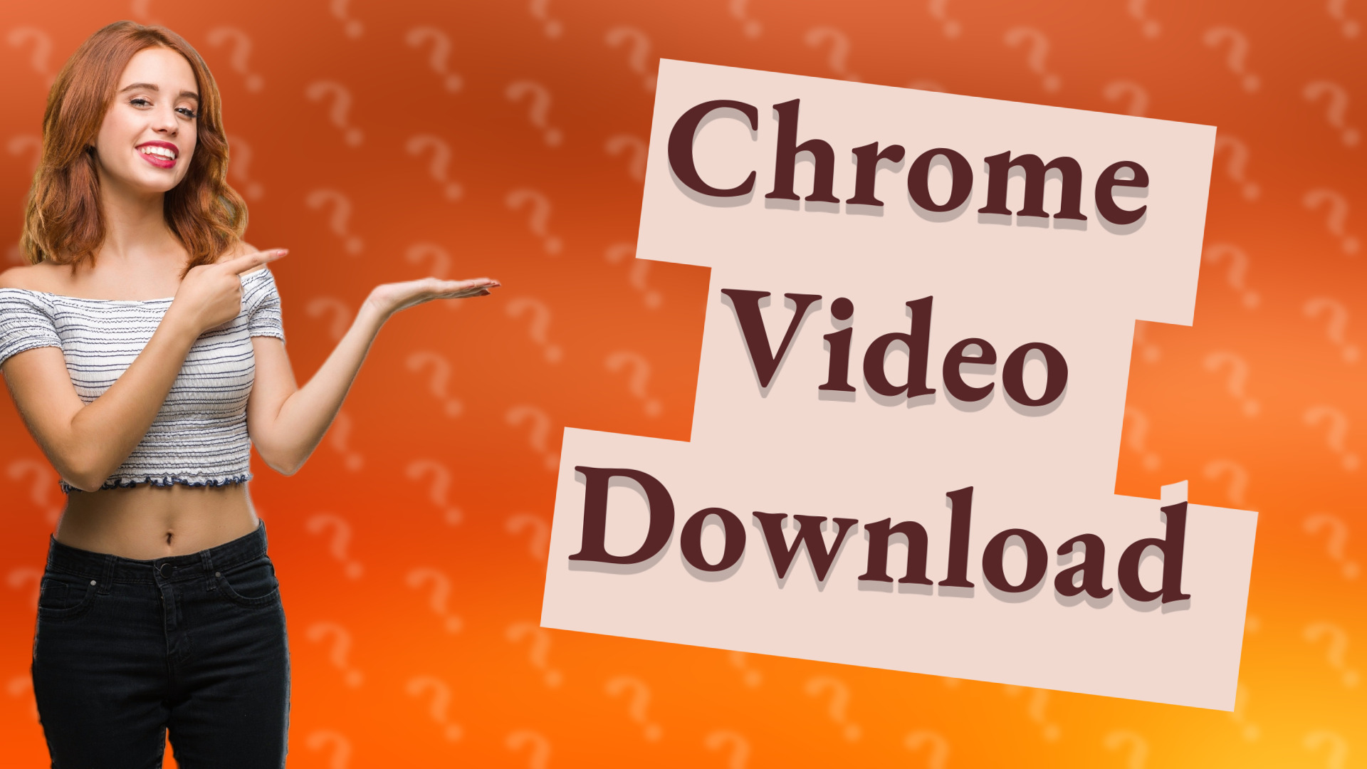 Chrome Video Download