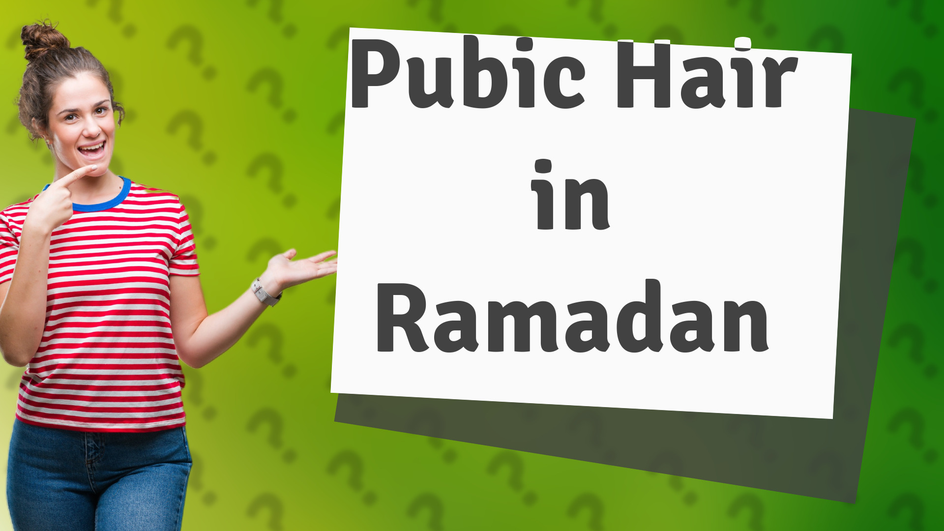 Pubic Hair in Ramadan