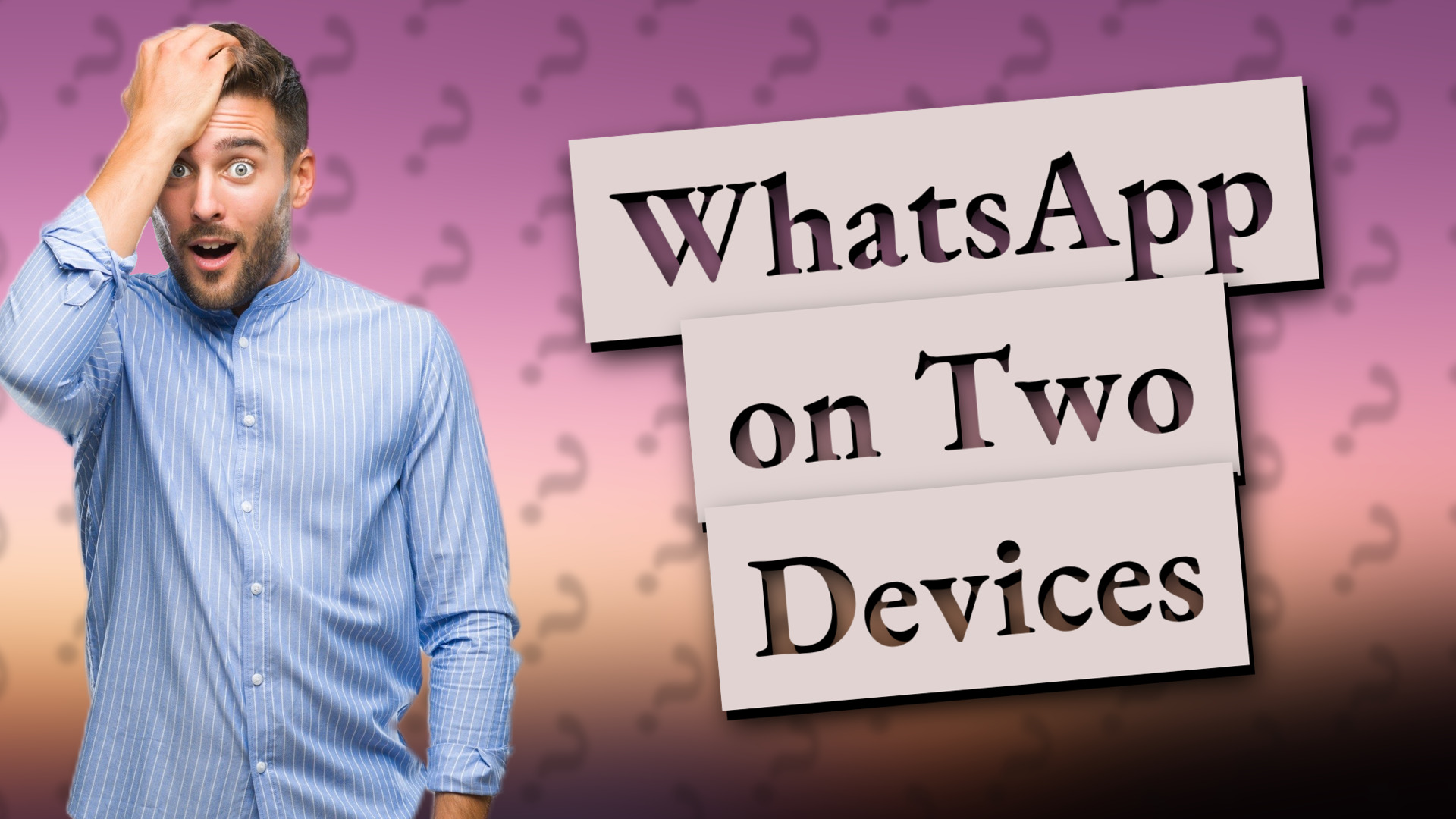 WhatsApp on Two Devices