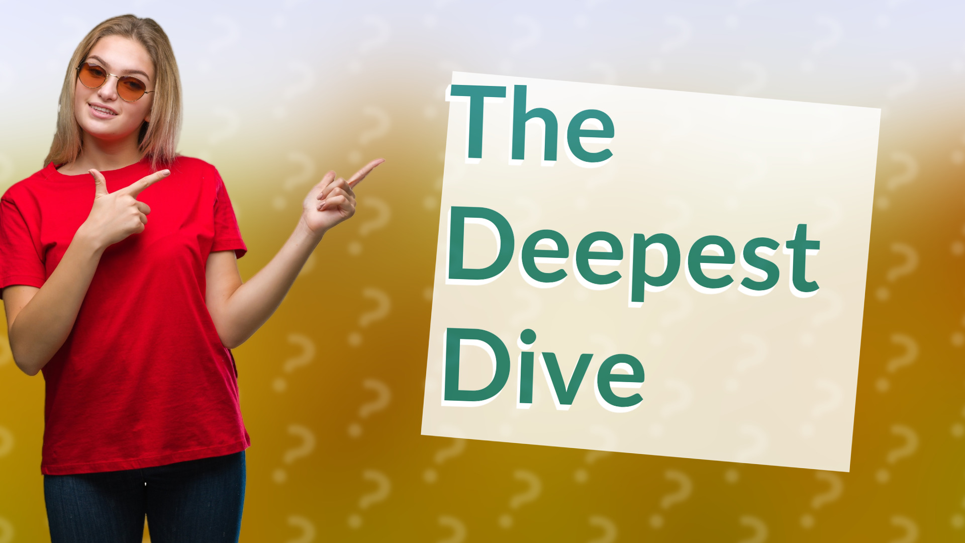 The Deepest Dive