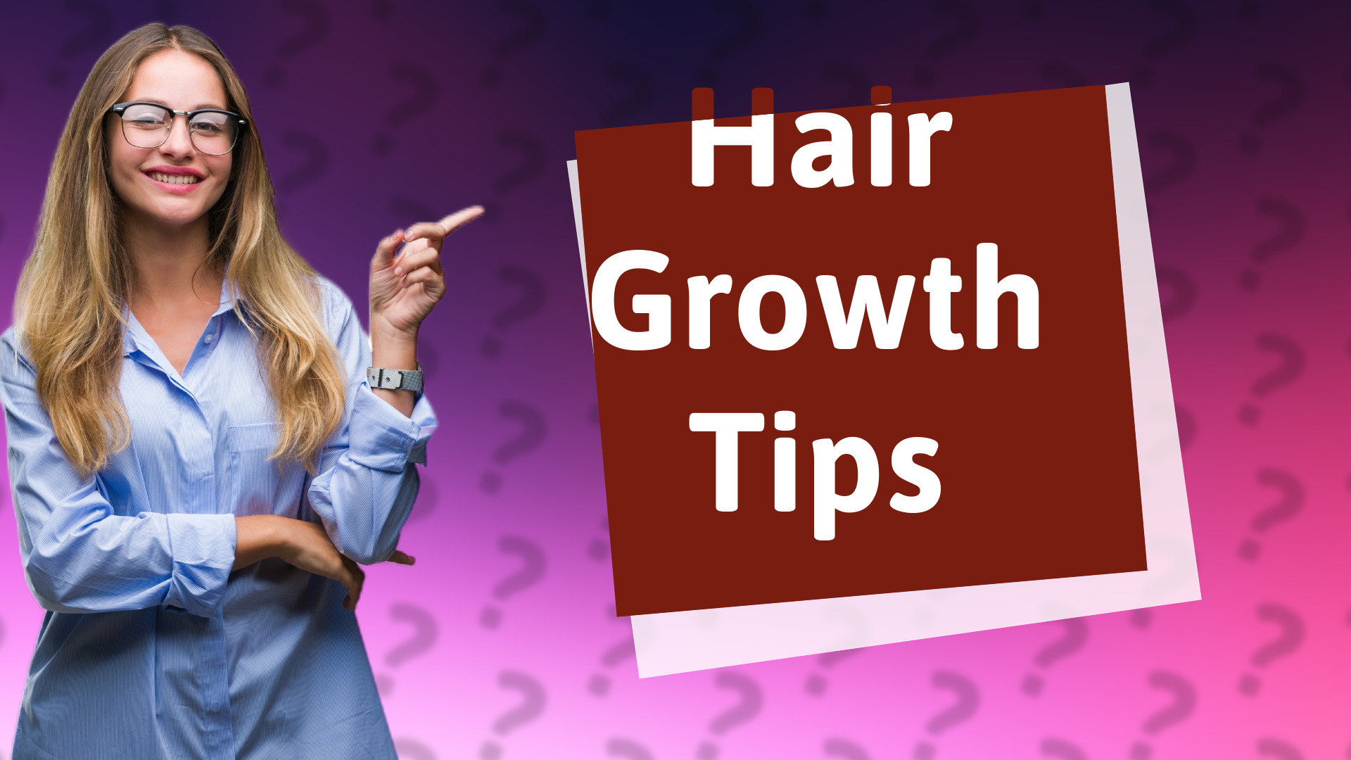 Hair Growth Tips