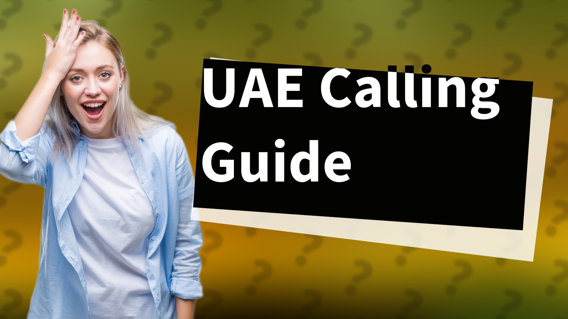 UAE Calling Guide