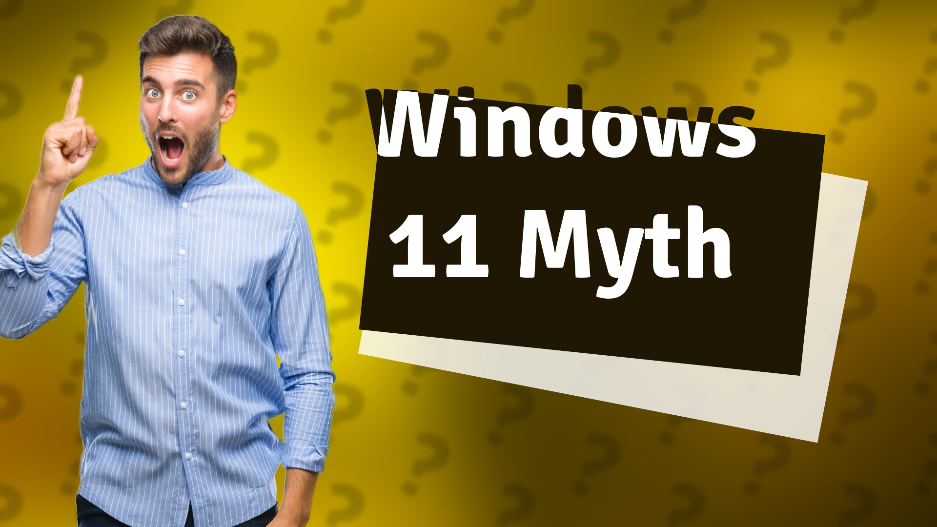 Windows 11 Myth