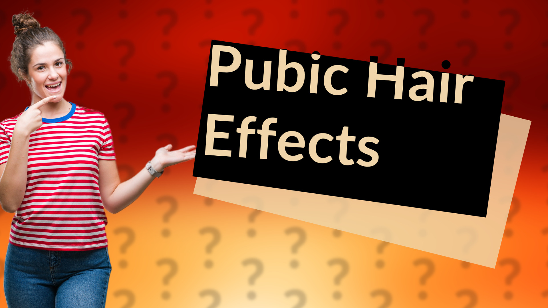 Pubic Hair Effects