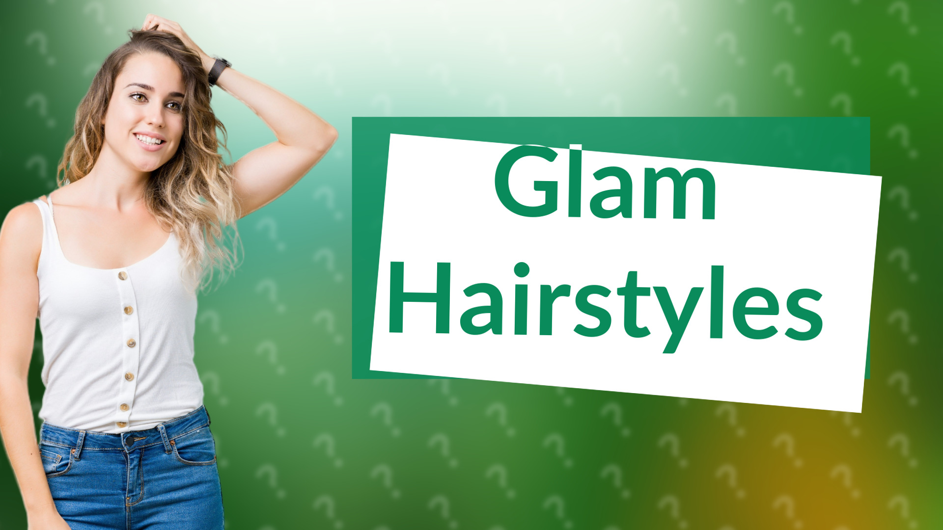 Glam Hairstyles