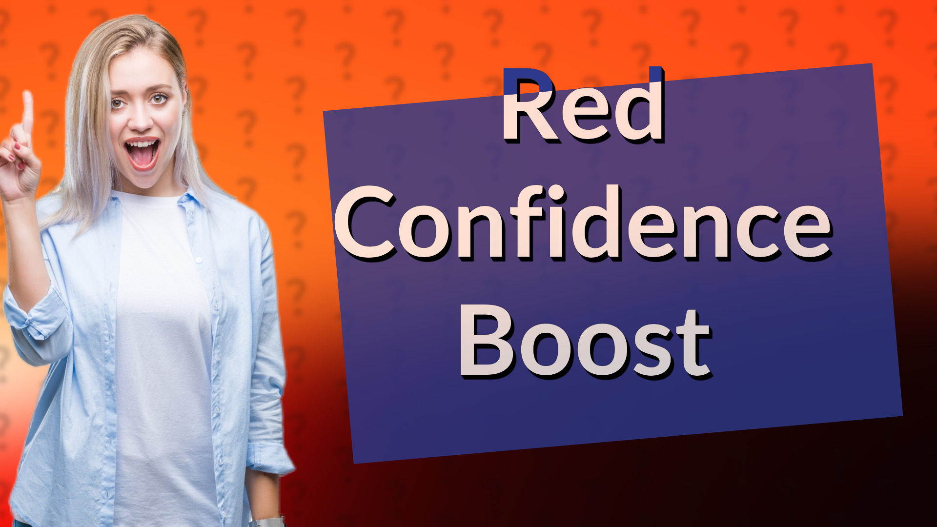 Red Confidence Boost