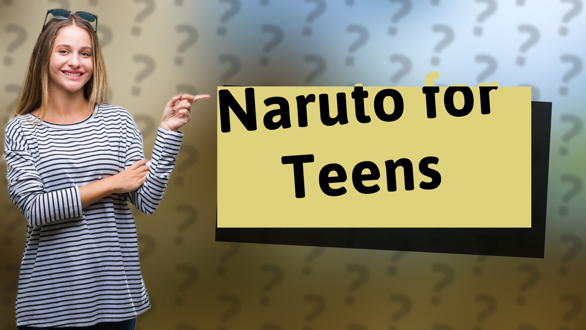 Naruto for Teens