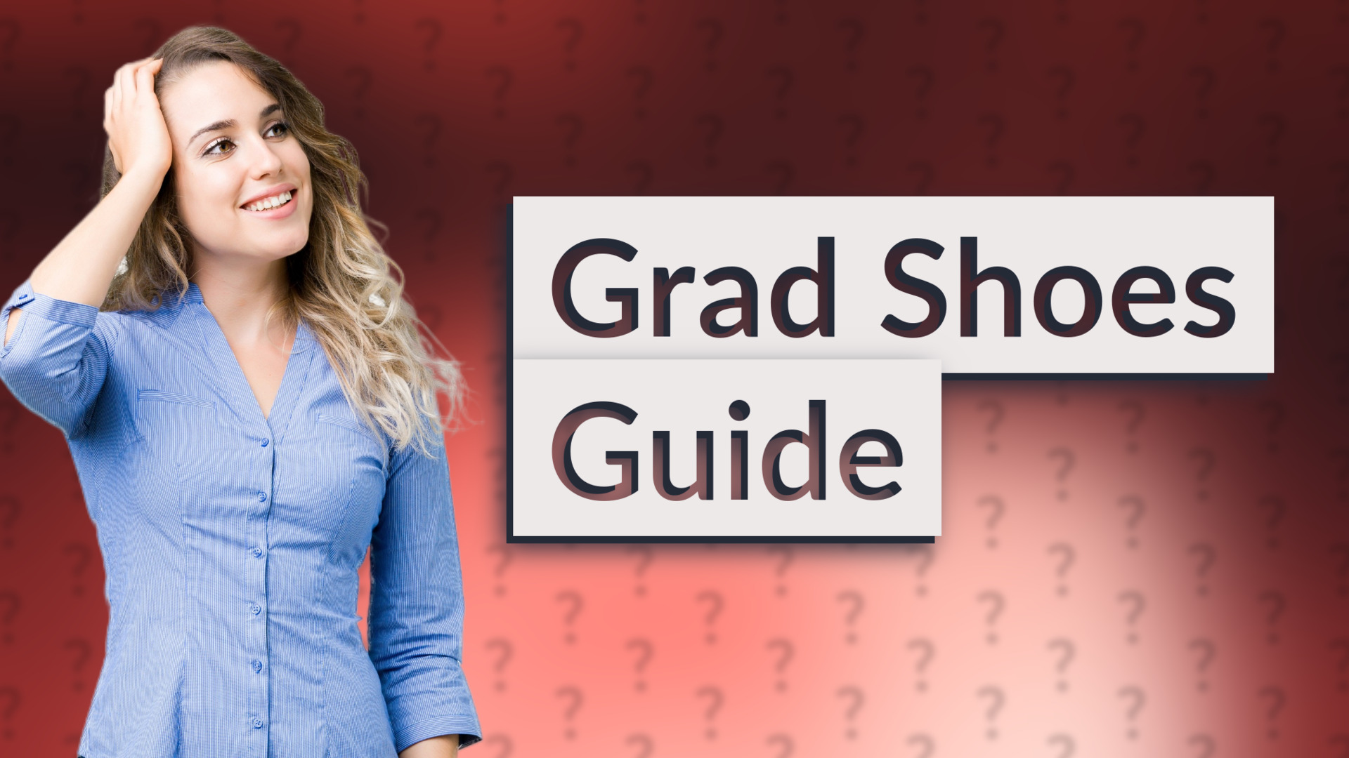 Grad Shoes Guide