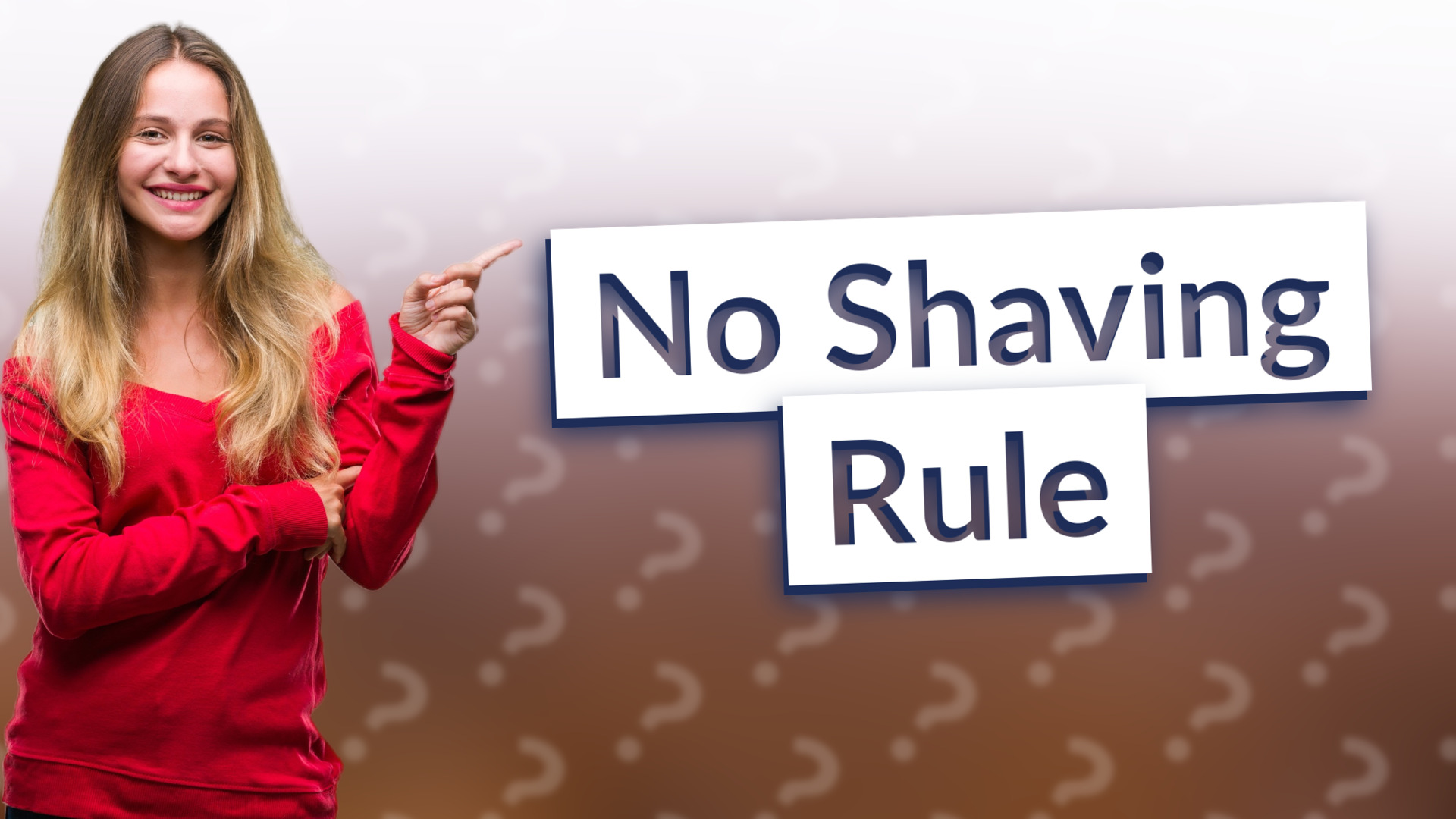 No Shaving Rule