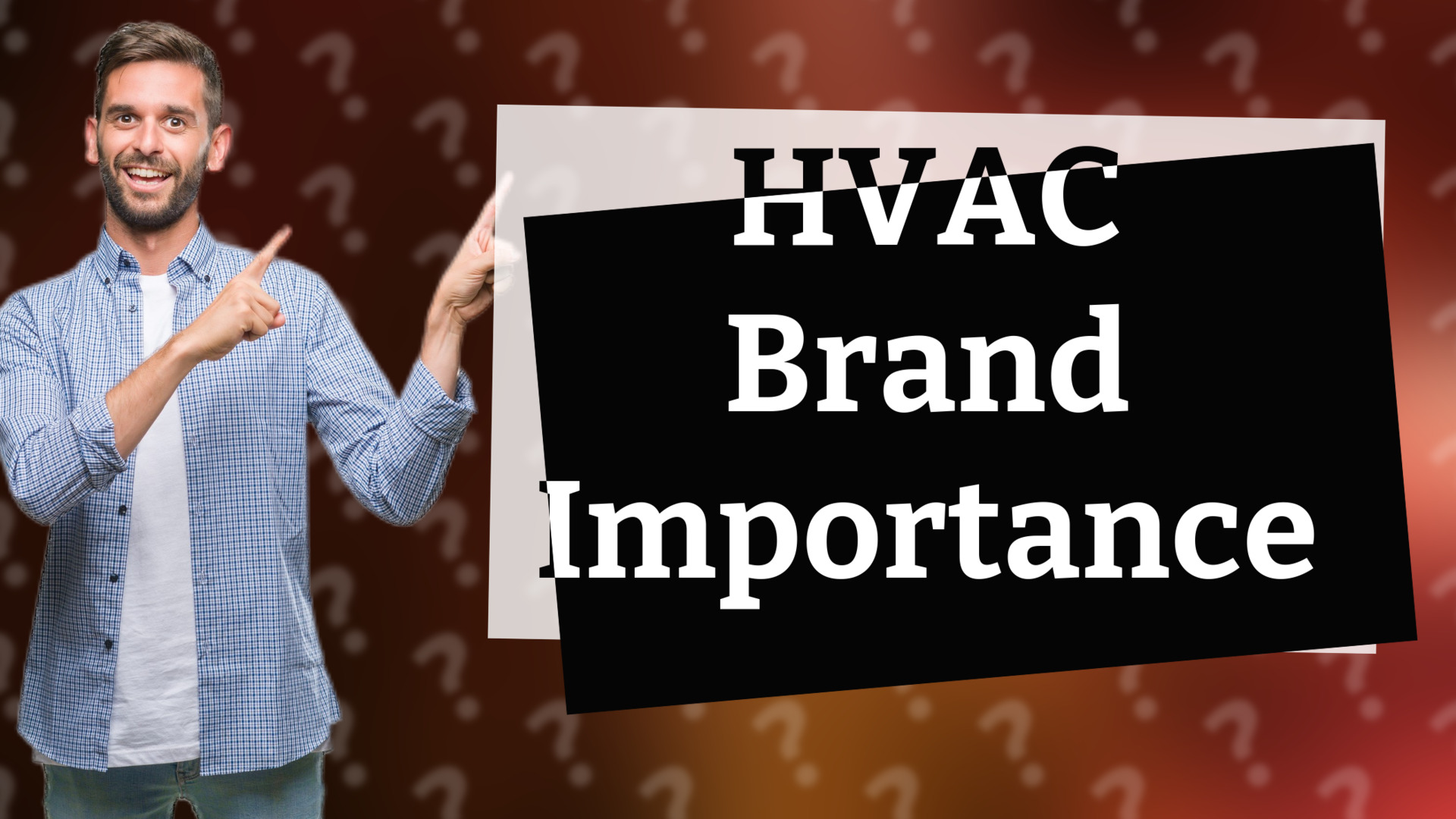 HVAC Brand Importance