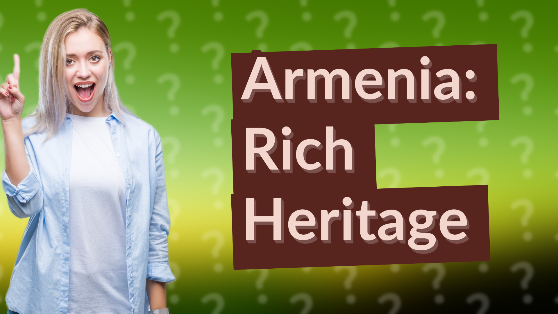 Armenia: Rich Heritage