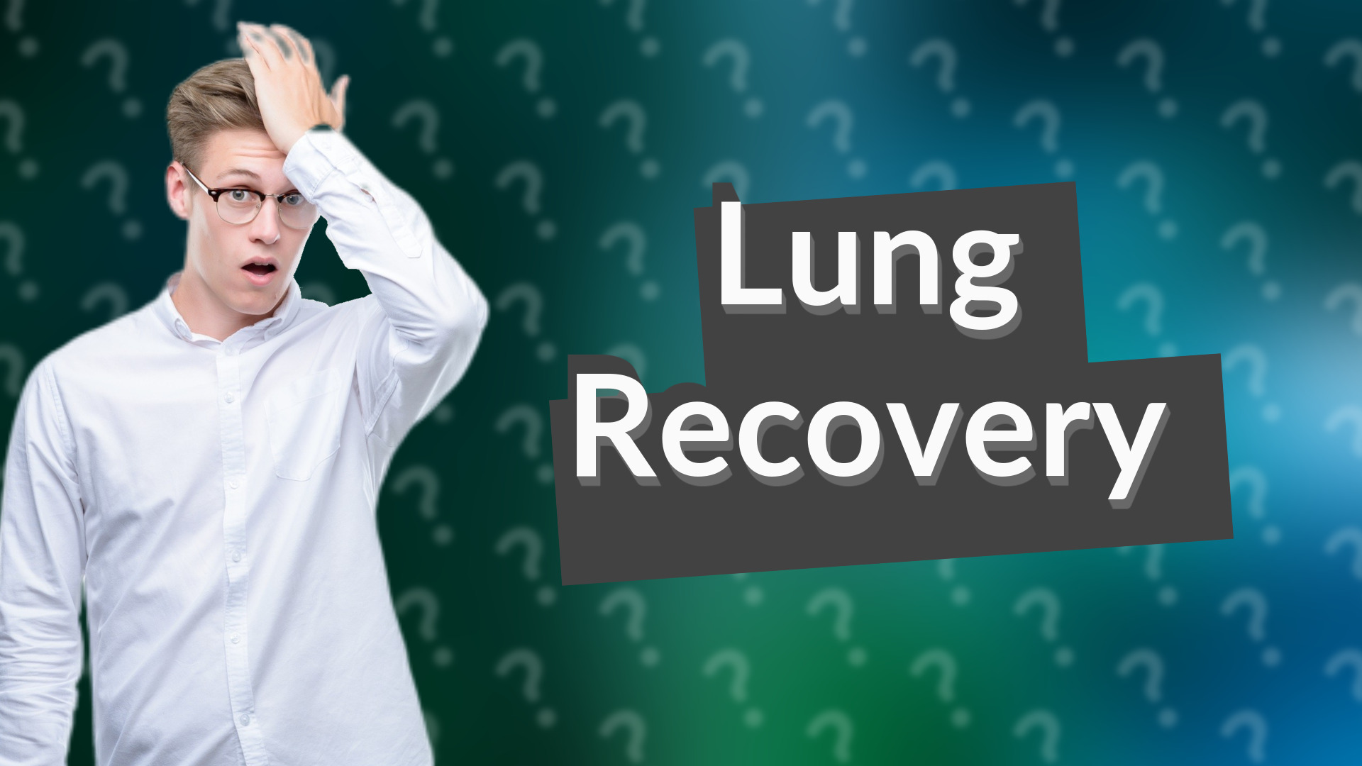 Lung Recovery