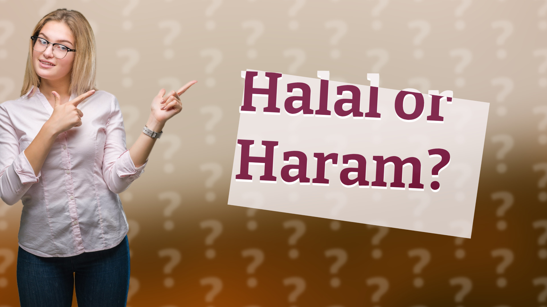 Halal or Haram?