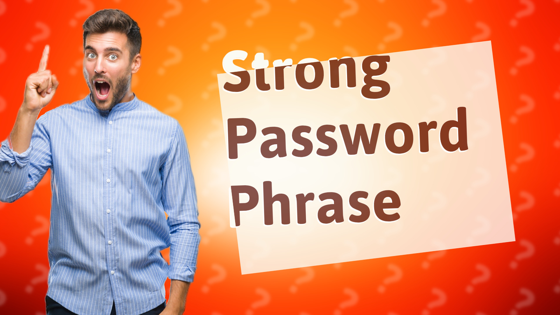 Strong Password Phrase