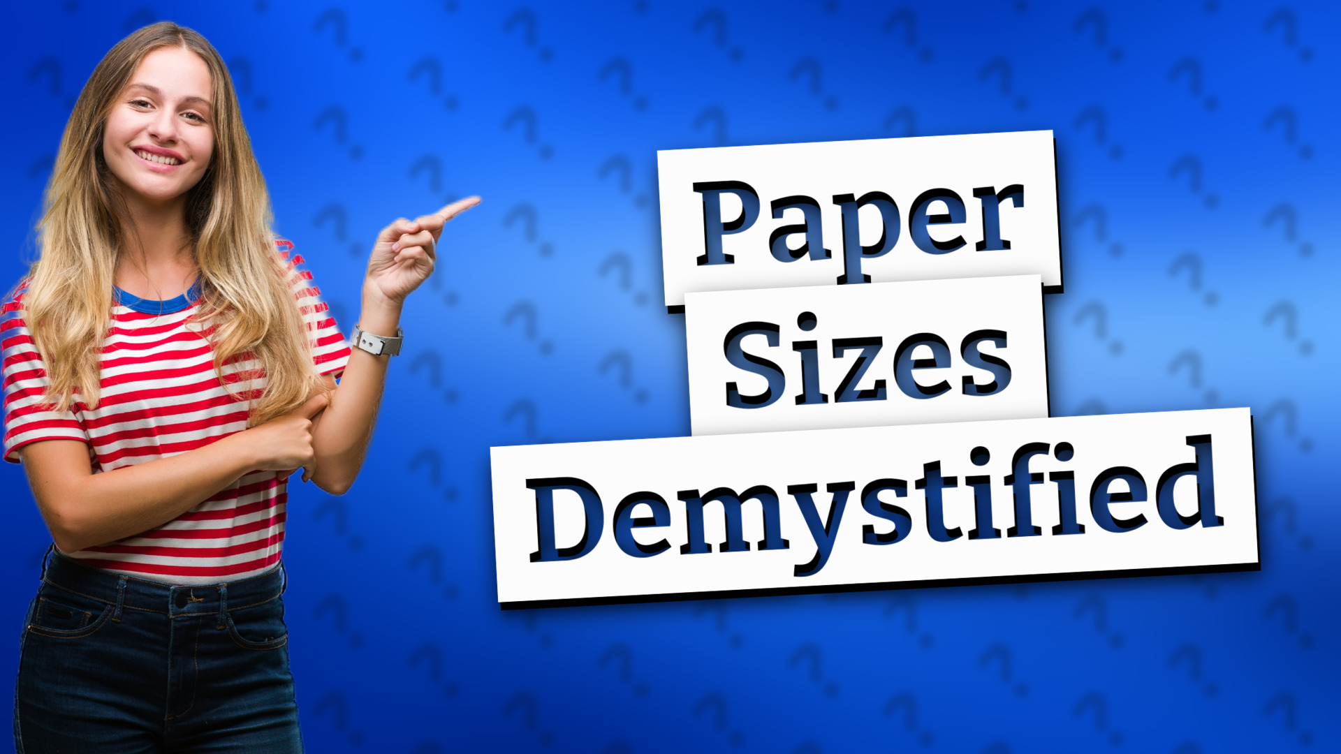 Paper Sizes Demystified