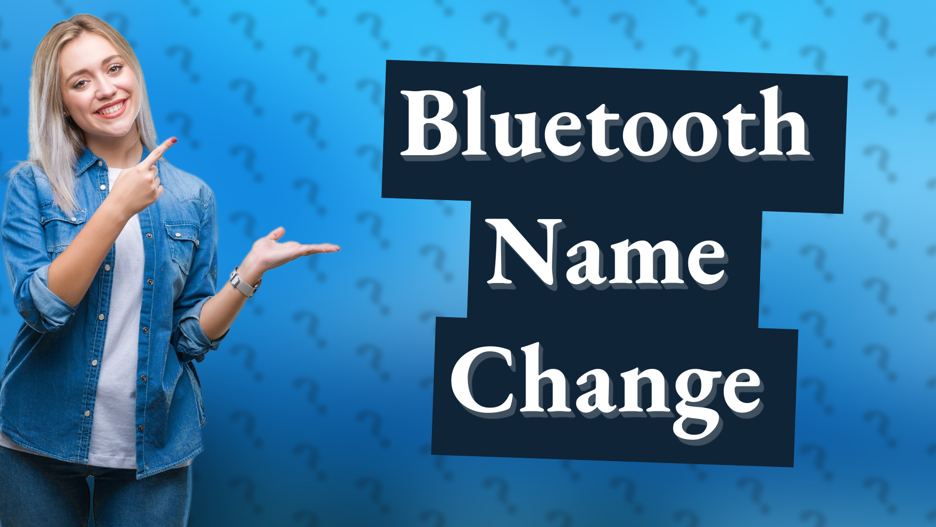 Bluetooth Name Change