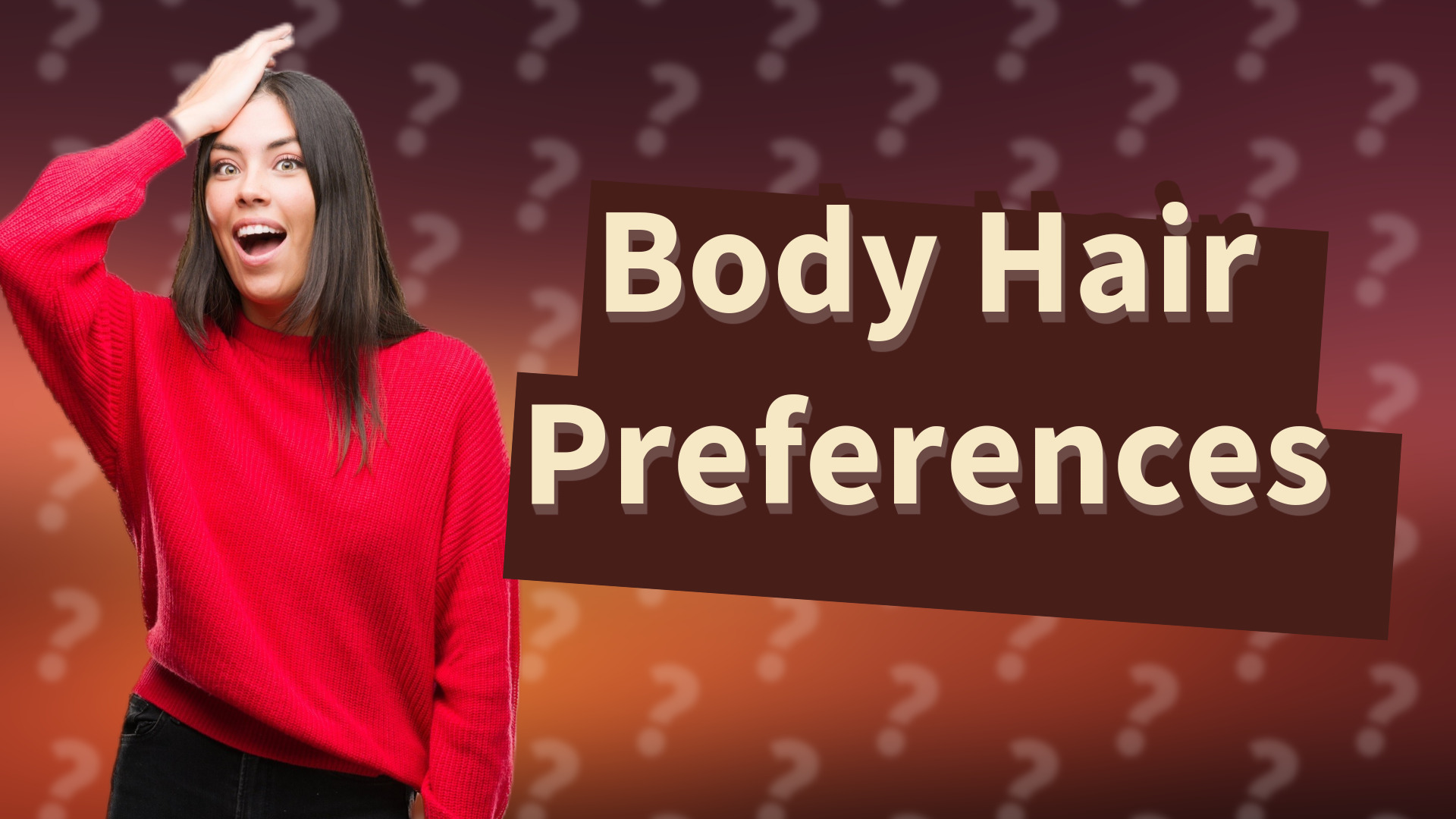 Body Hair Preferences