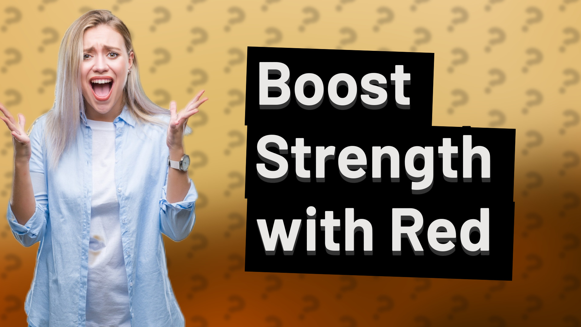 Boost Strength with Red