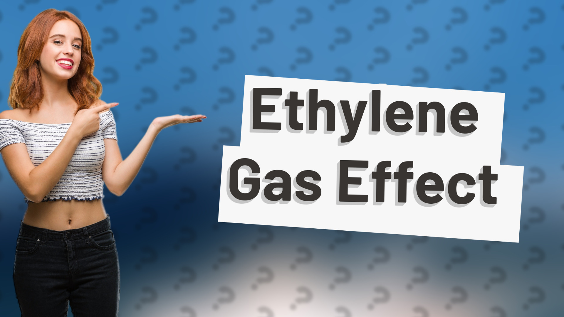 Ethylene Gas Effect