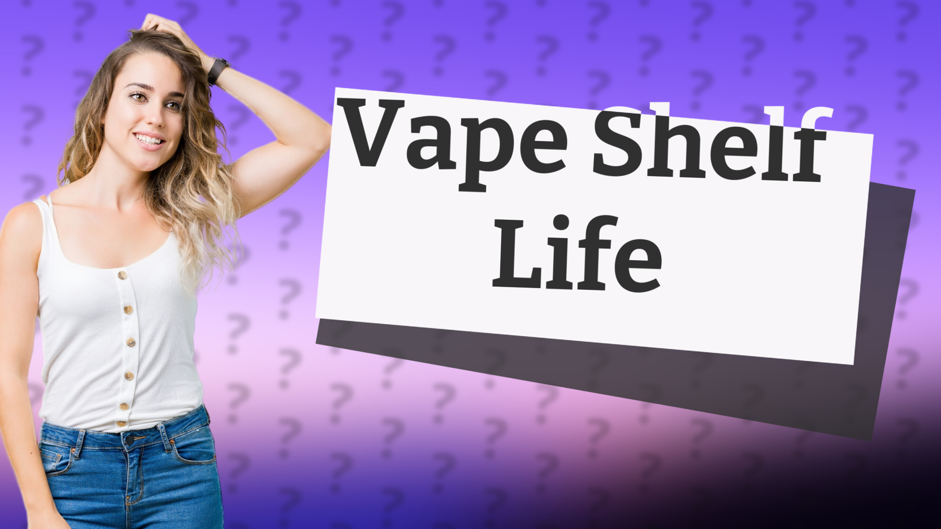 Vape Shelf Life
