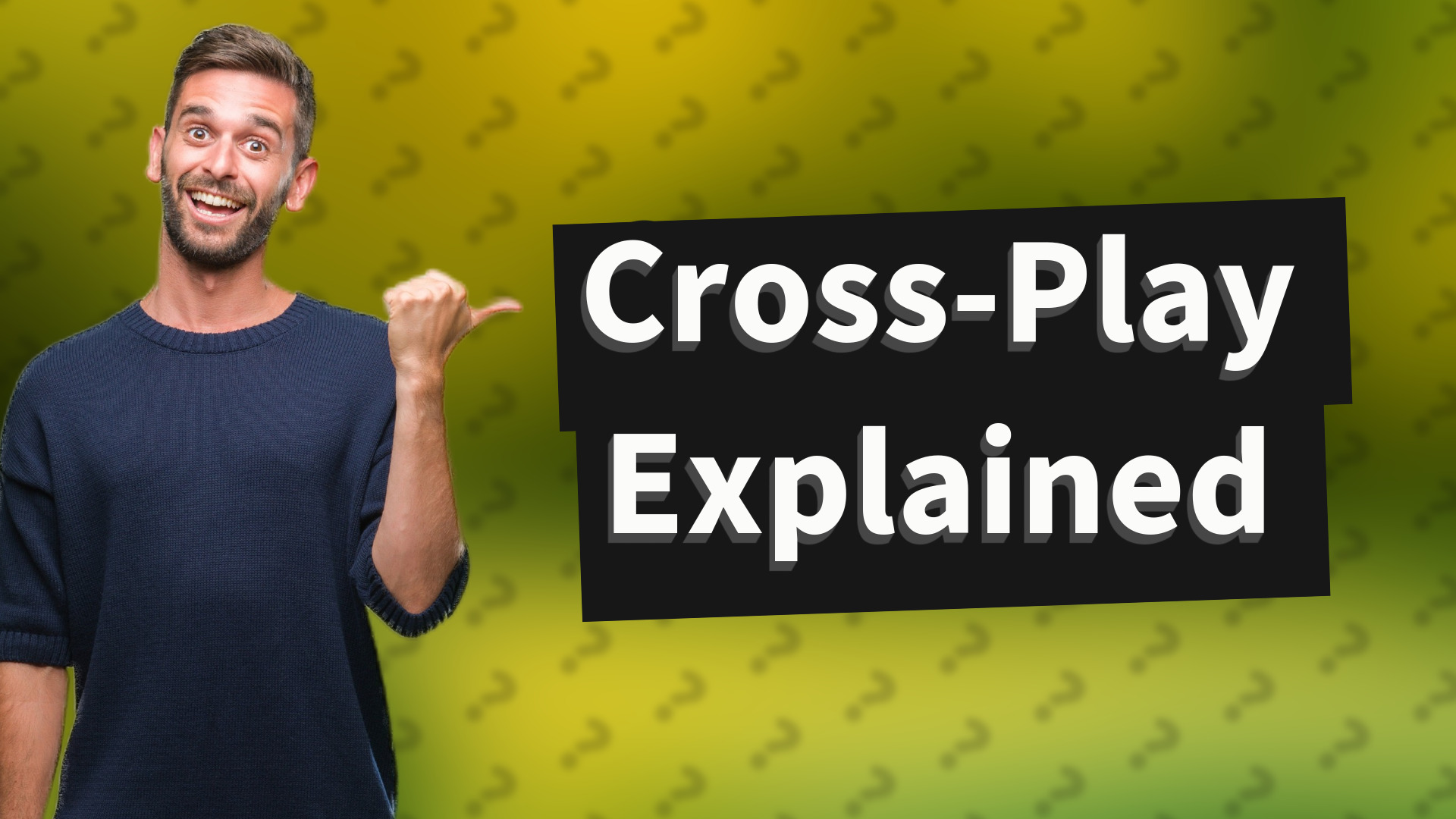 Cross-Play Explained