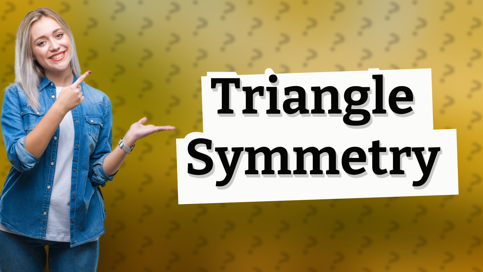 Triangle Symmetry