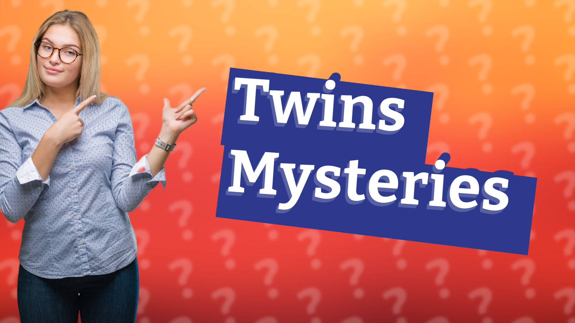 Twins Mysteries