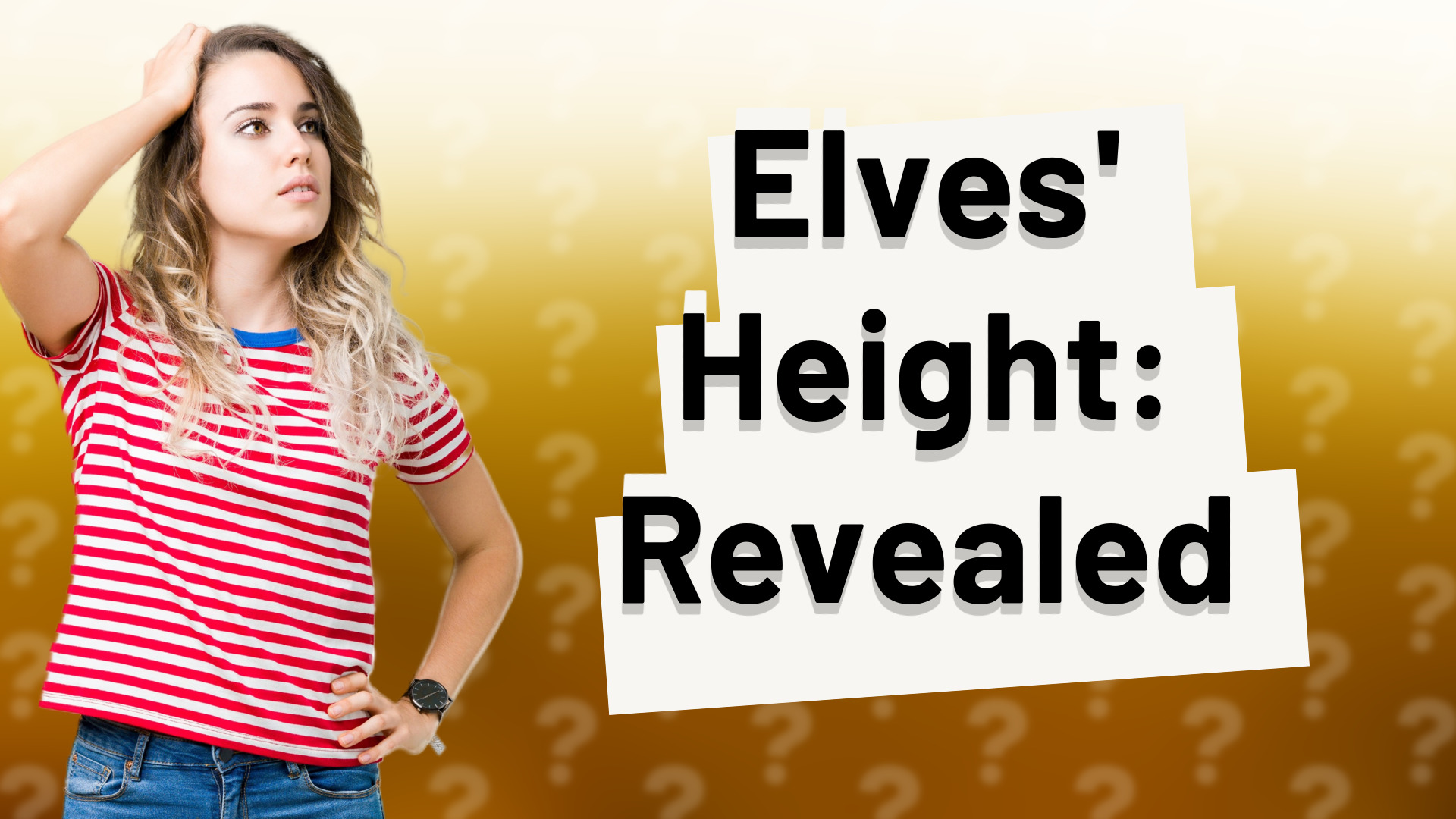 Elves' Height: Revealed