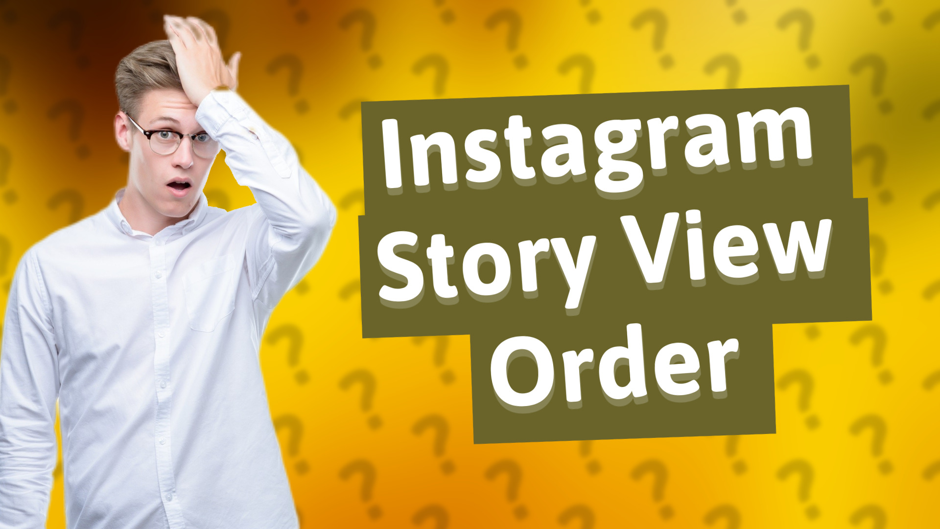 Instagram Story View Order