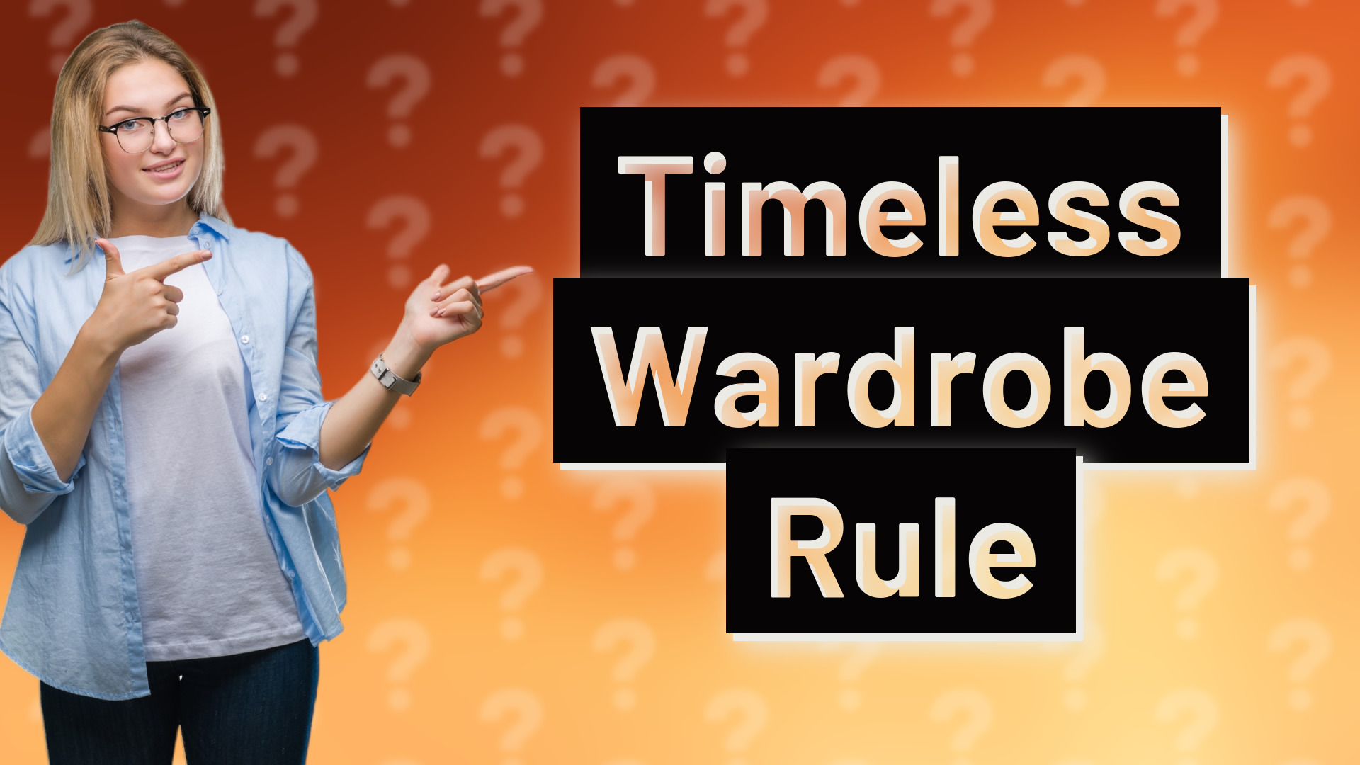 Timeless Wardrobe Rule