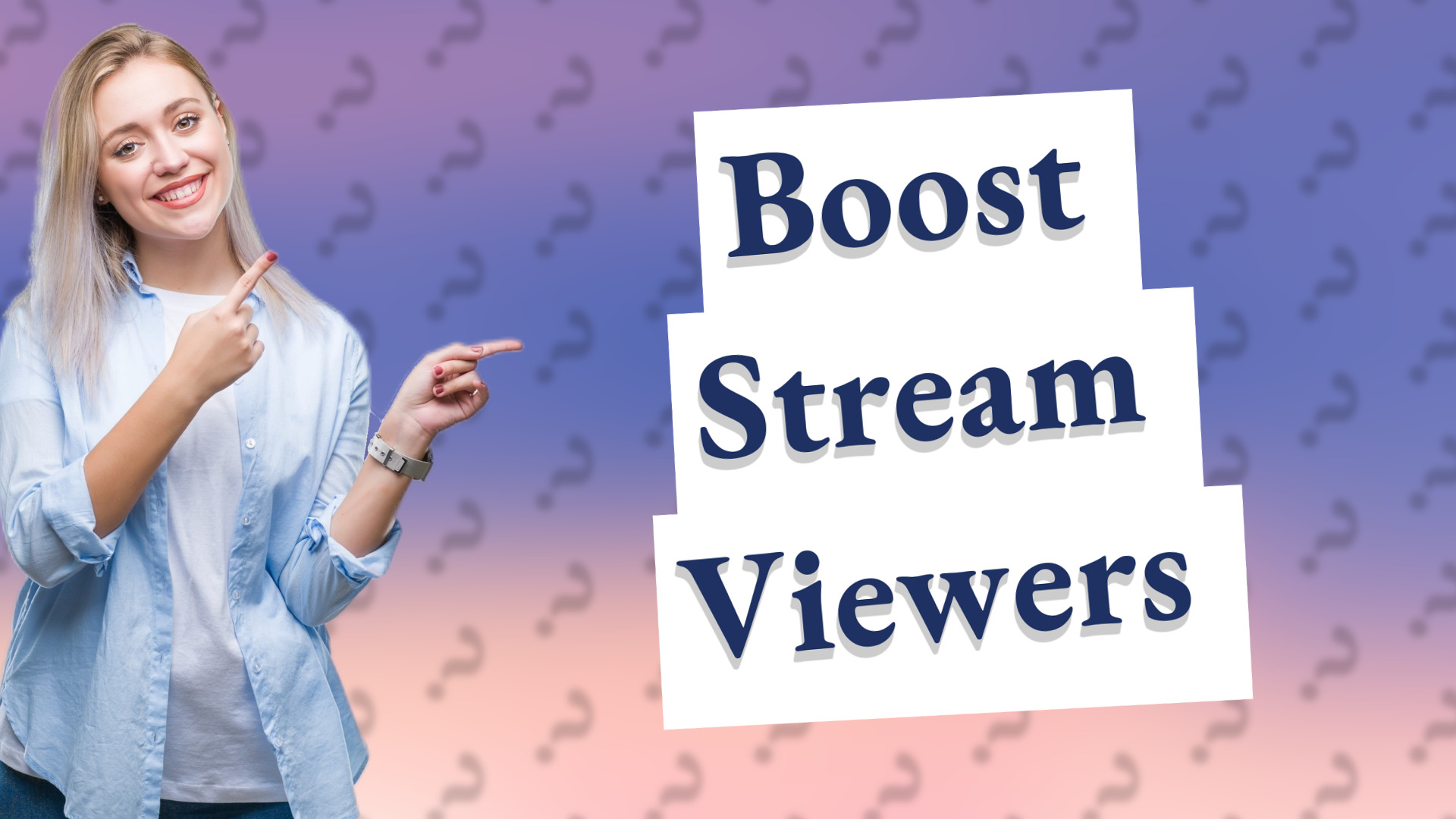 Boost Stream Viewers