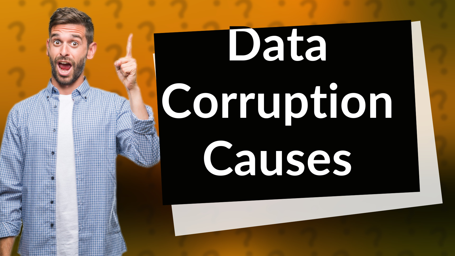 Data Corruption Causes