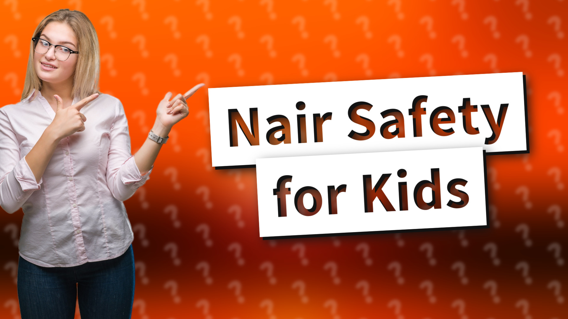 Nair Safety for Kids