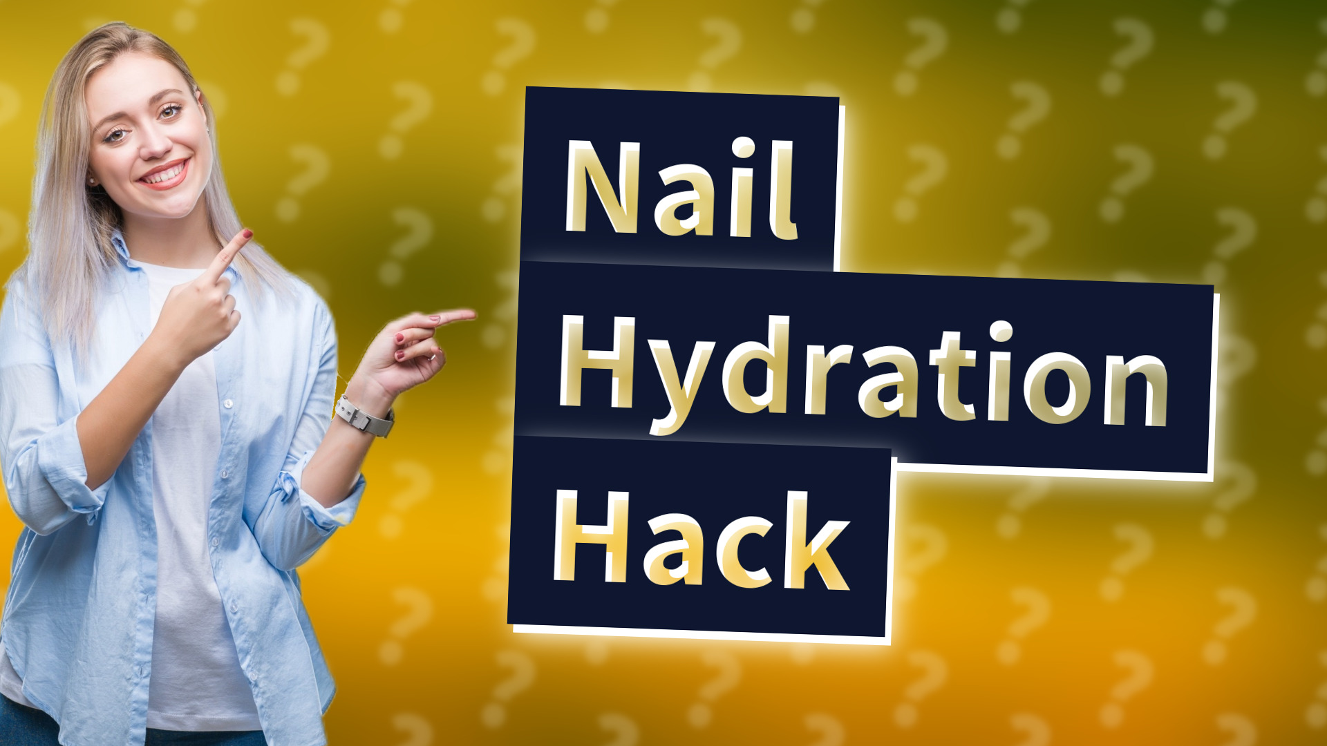 Nail Hydration Hack