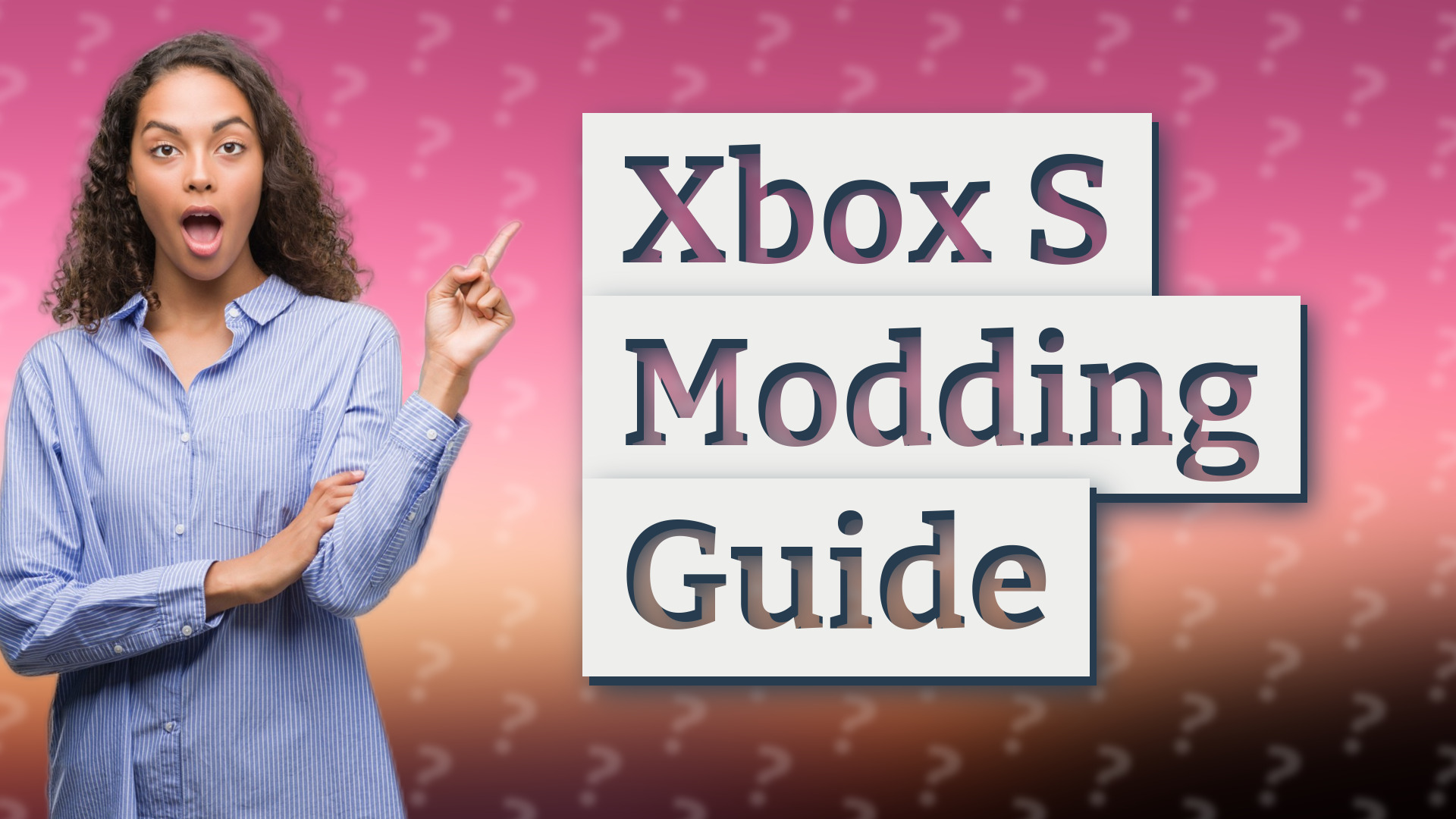 Xbox S Modding Guide