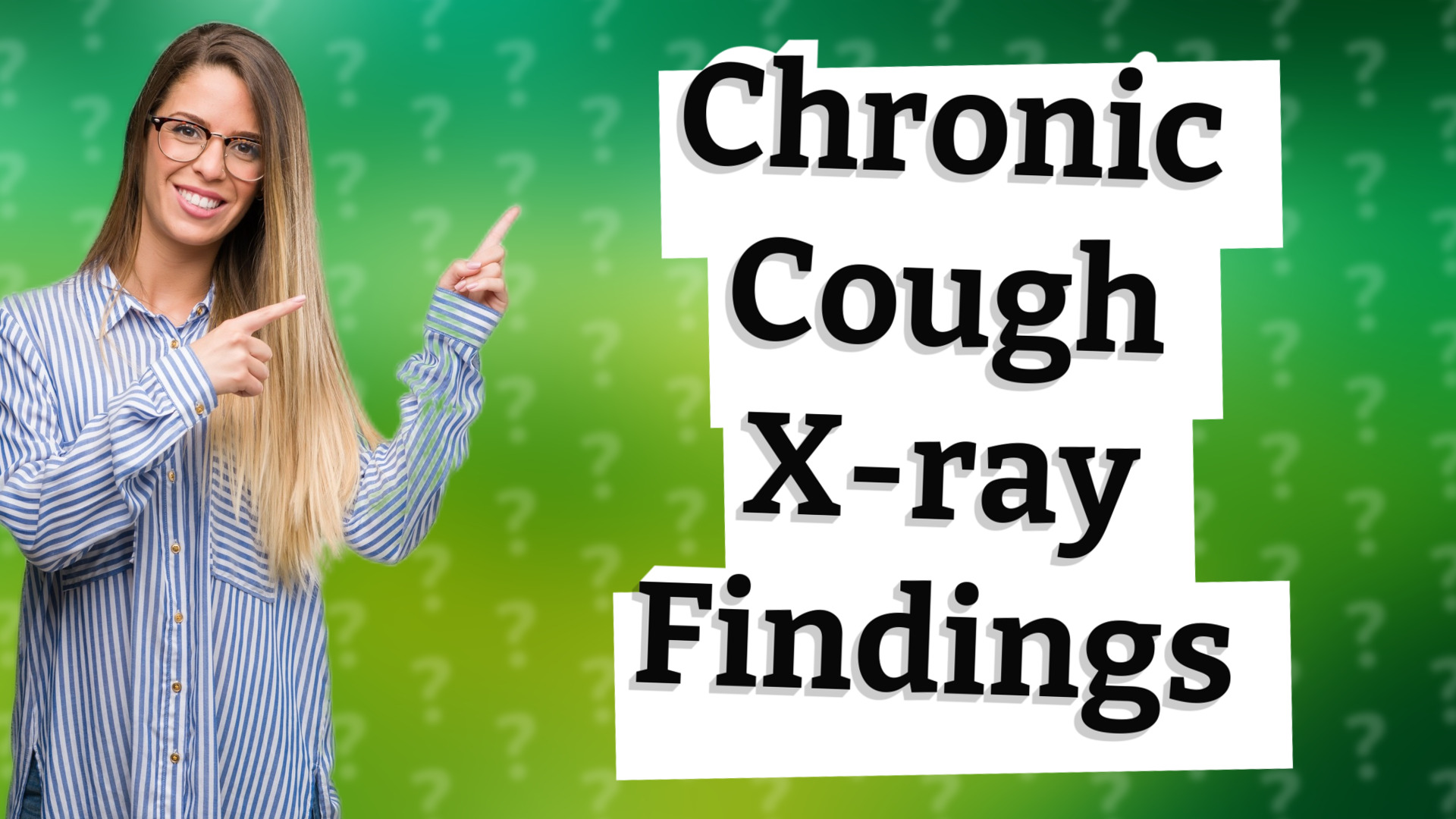 Chronic Cough X-ray Findings