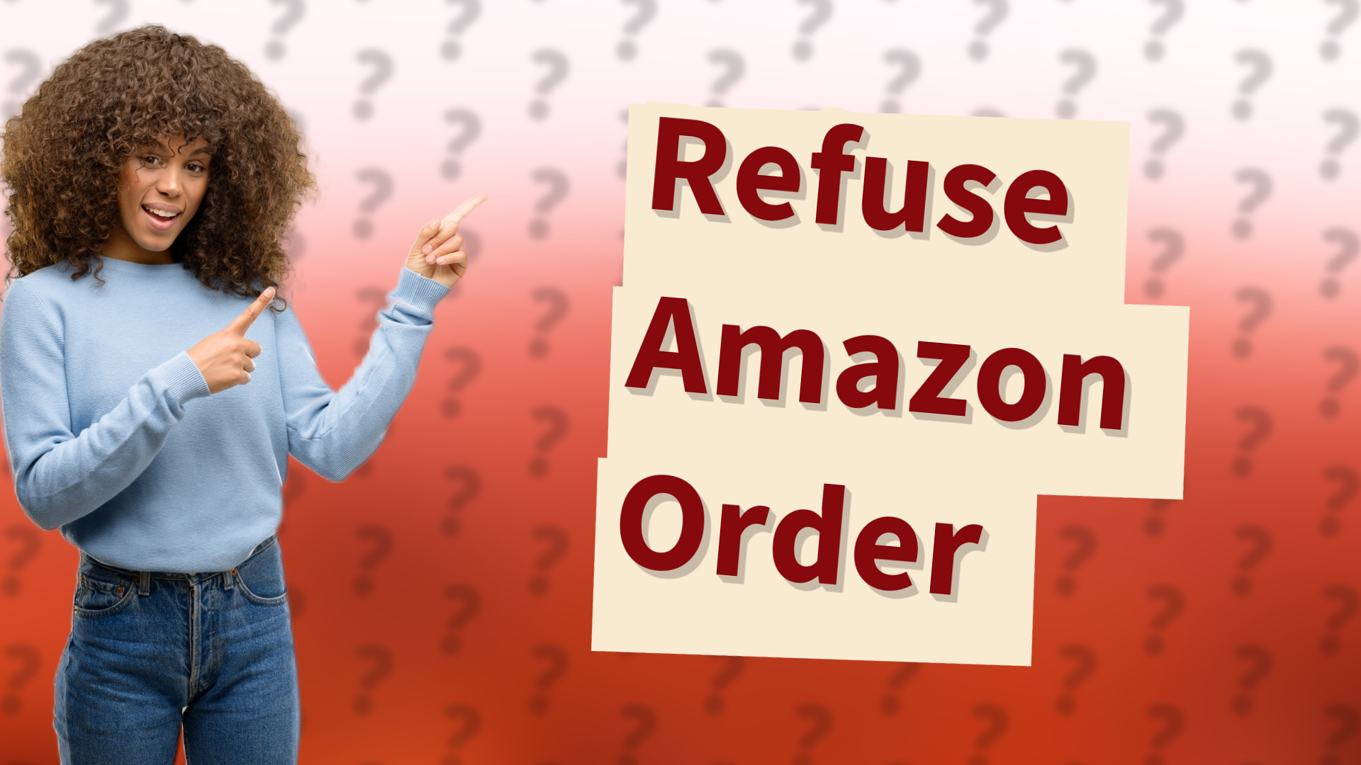 Refuse Amazon Order