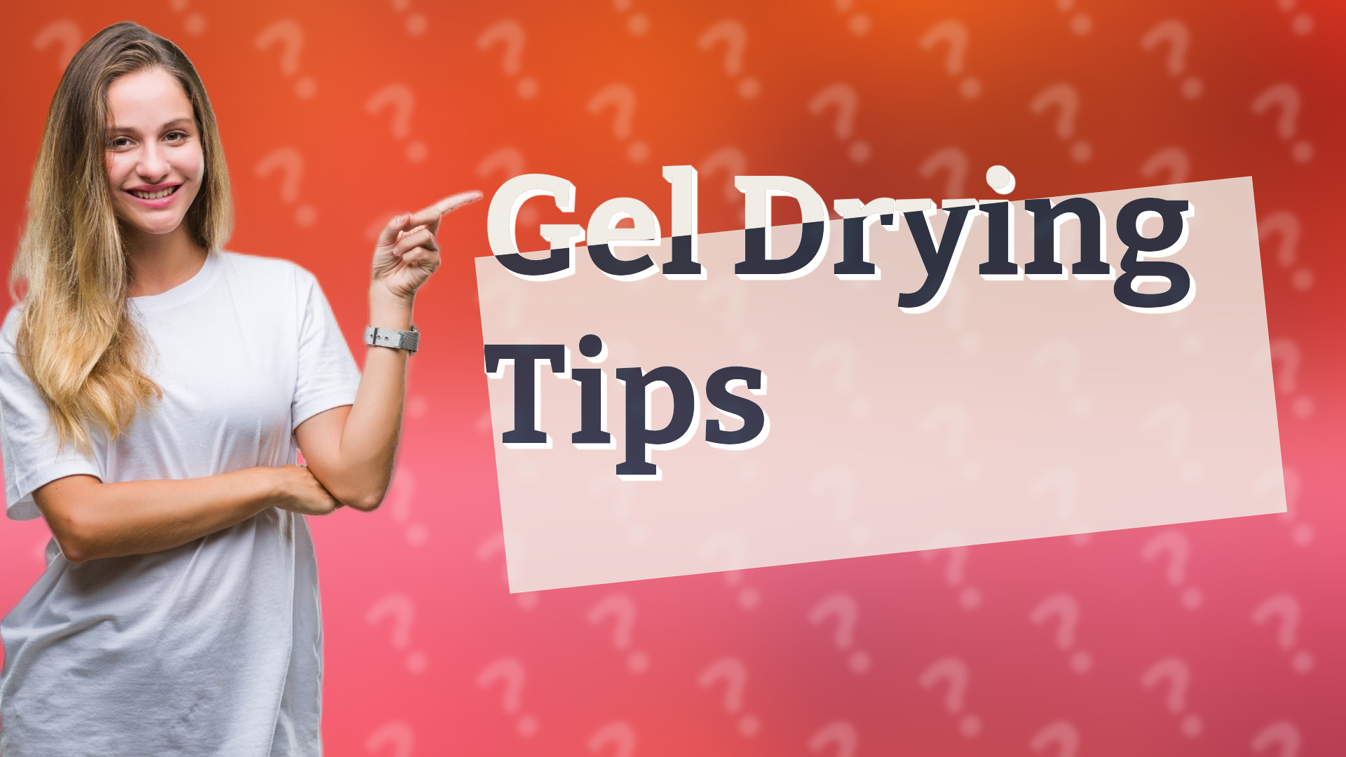 Gel Drying Tips