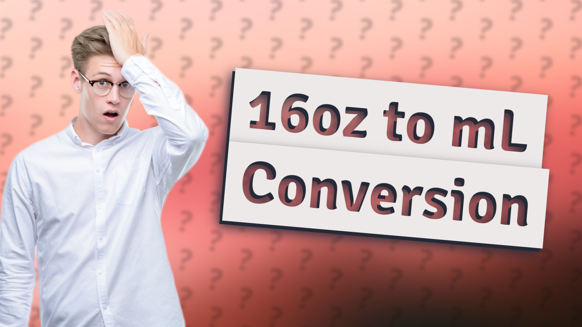 16oz to mL Conversion