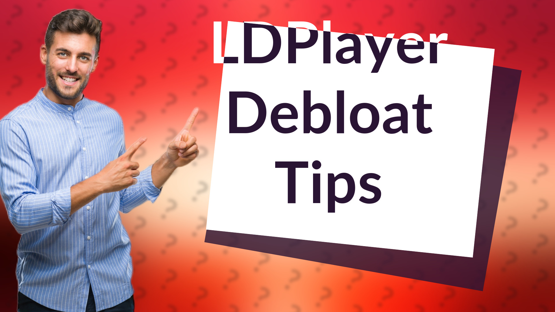 LDPlayer Debloat Tips