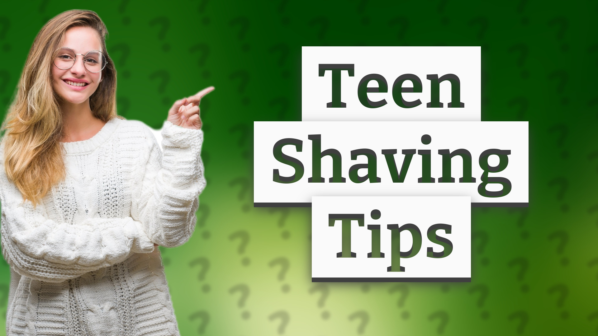 Teen Shaving Tips