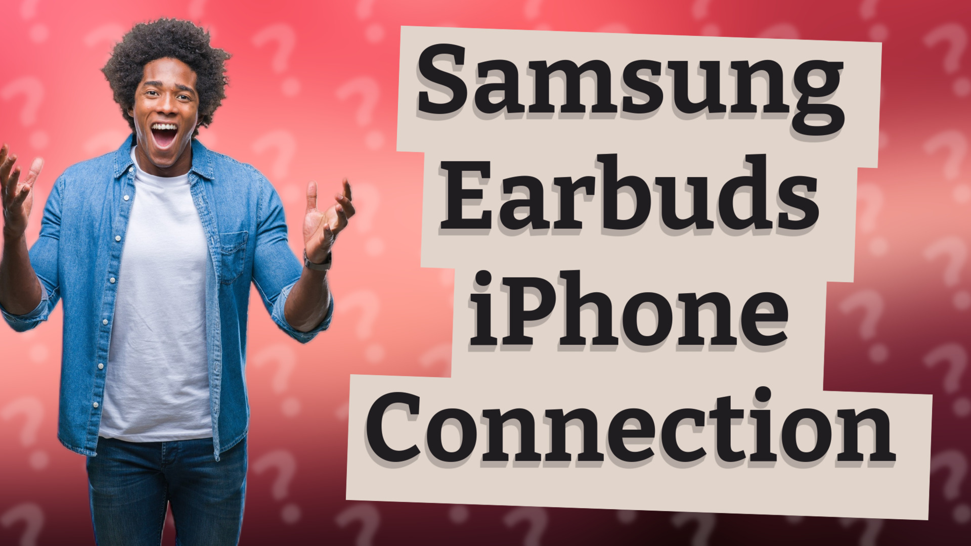 Samsung Earbuds iPhone Connection