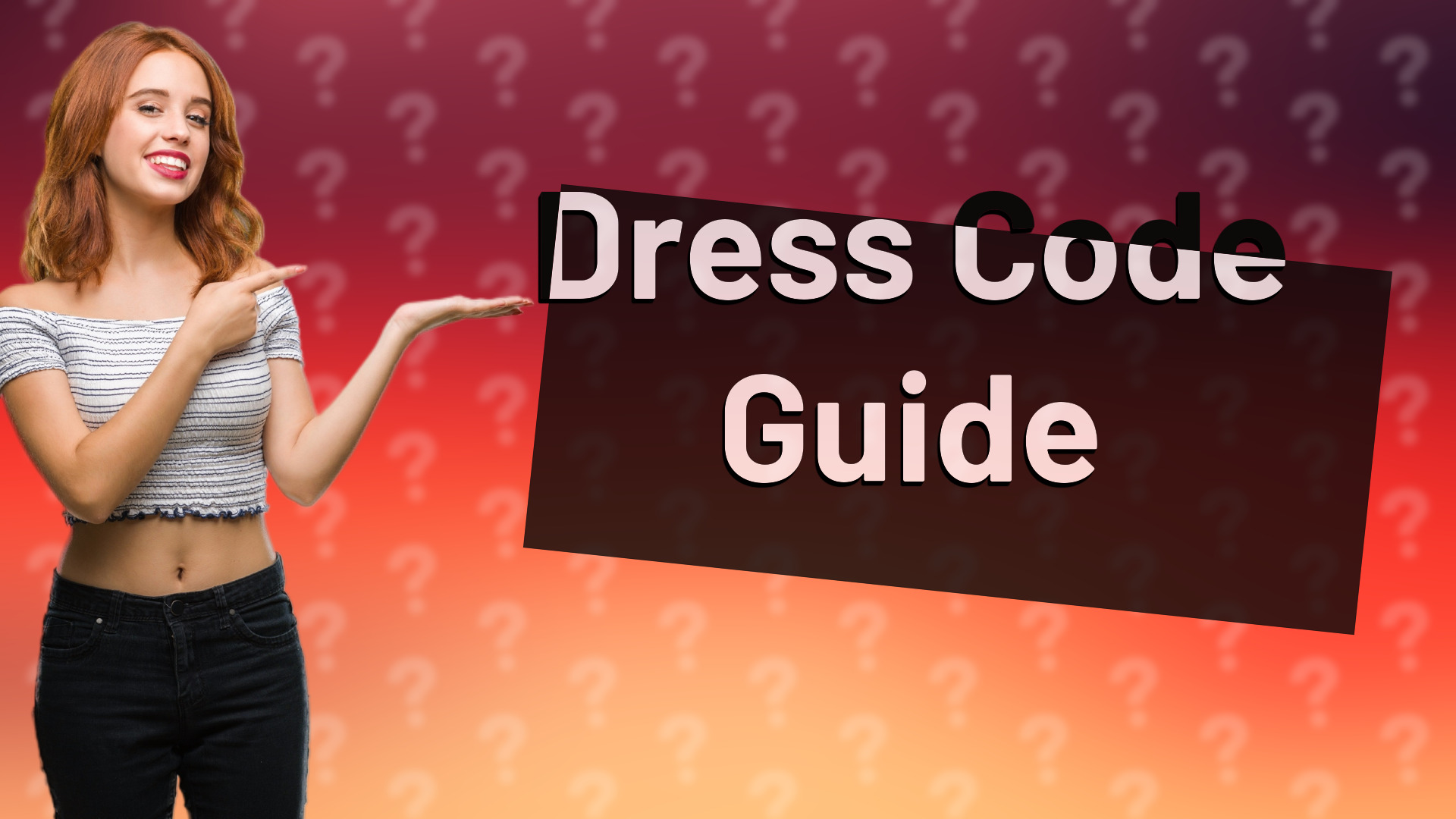 Dress Code Guide